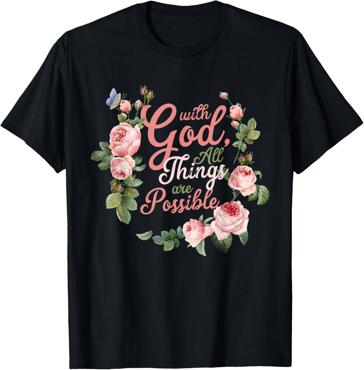 With God All Things Are Possible Prayer Bible Verse T-Shirt - T-Shirt | Black