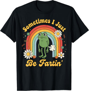 Sometimes I Just Be Fartin' Frog T-Shirt - T-Shirt | Black