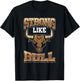 Bodybuilding Shirt - Fitness Gift Strong Like Bull Gym T-Shirt - T-Shirt | Black