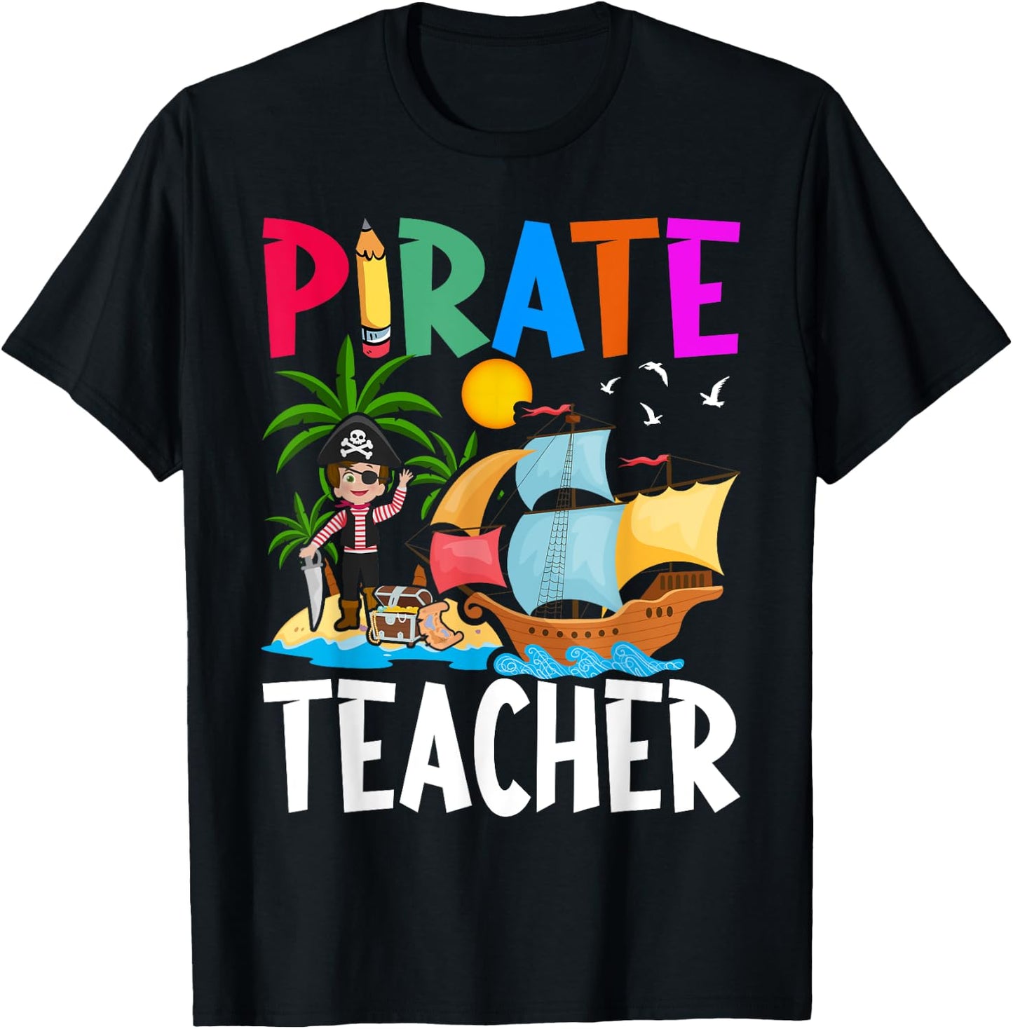 Funny School Teacher Idea Pirate Teacher T-Shirt - T-Shirt | Black