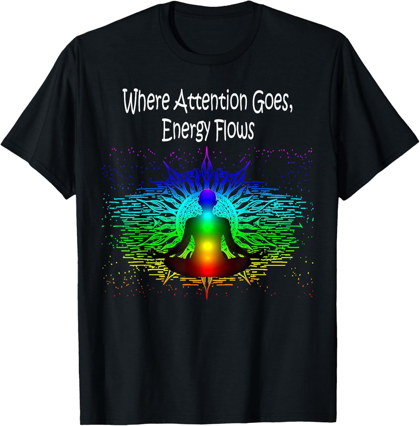 Meditation Where Attention Goes, Energy Flows Yoga Gift T-Shirt - T-Shirt | Black
