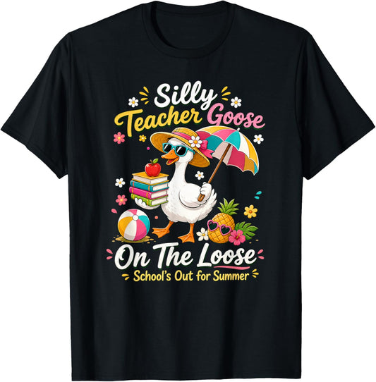 Silly Teacher Goose School's Out for Summer Day of School T-Shirt - T-Shirt | Black
