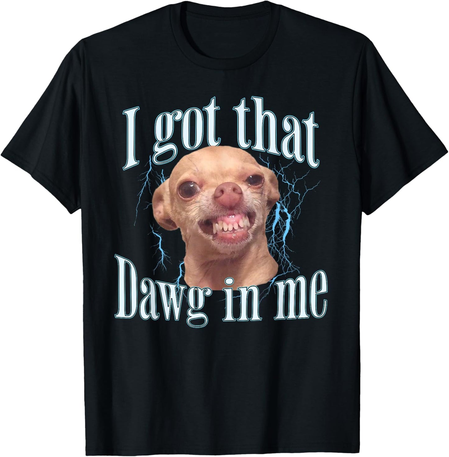 Chihuahua Funny Meme T-Shirt - T-Shirt | Black