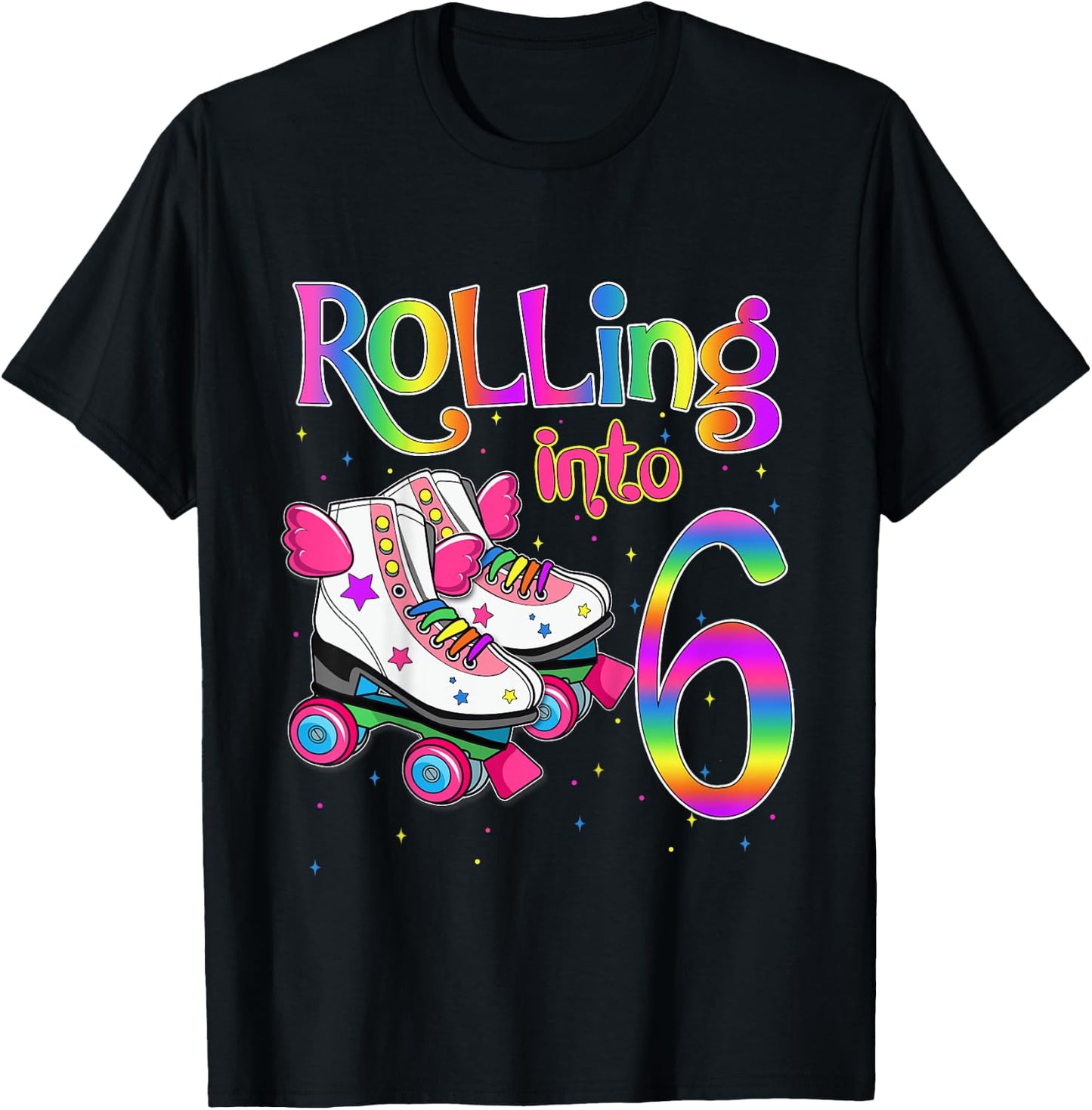 Rolling Into 6 years Let's Roll I'm Turning 6 Roller Skate T-Shirt - T-Shirt | Black