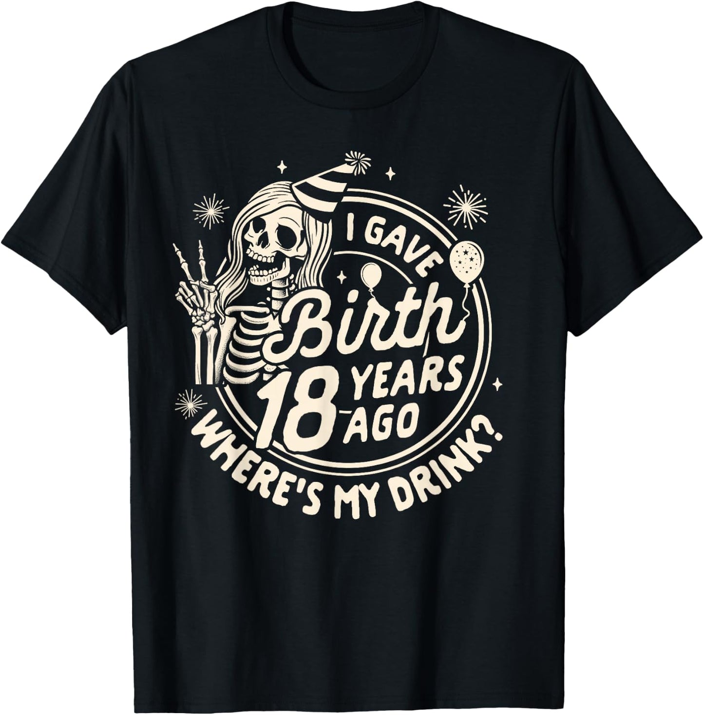 Mom Of The Birthday Girl Bday I Gave Birth 18 Years Ago T-Shirt - T-Shirt | Black