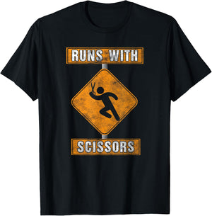 Runs With Scissors Look Out Warning t shirt T-Shirt - T-Shirt | Black