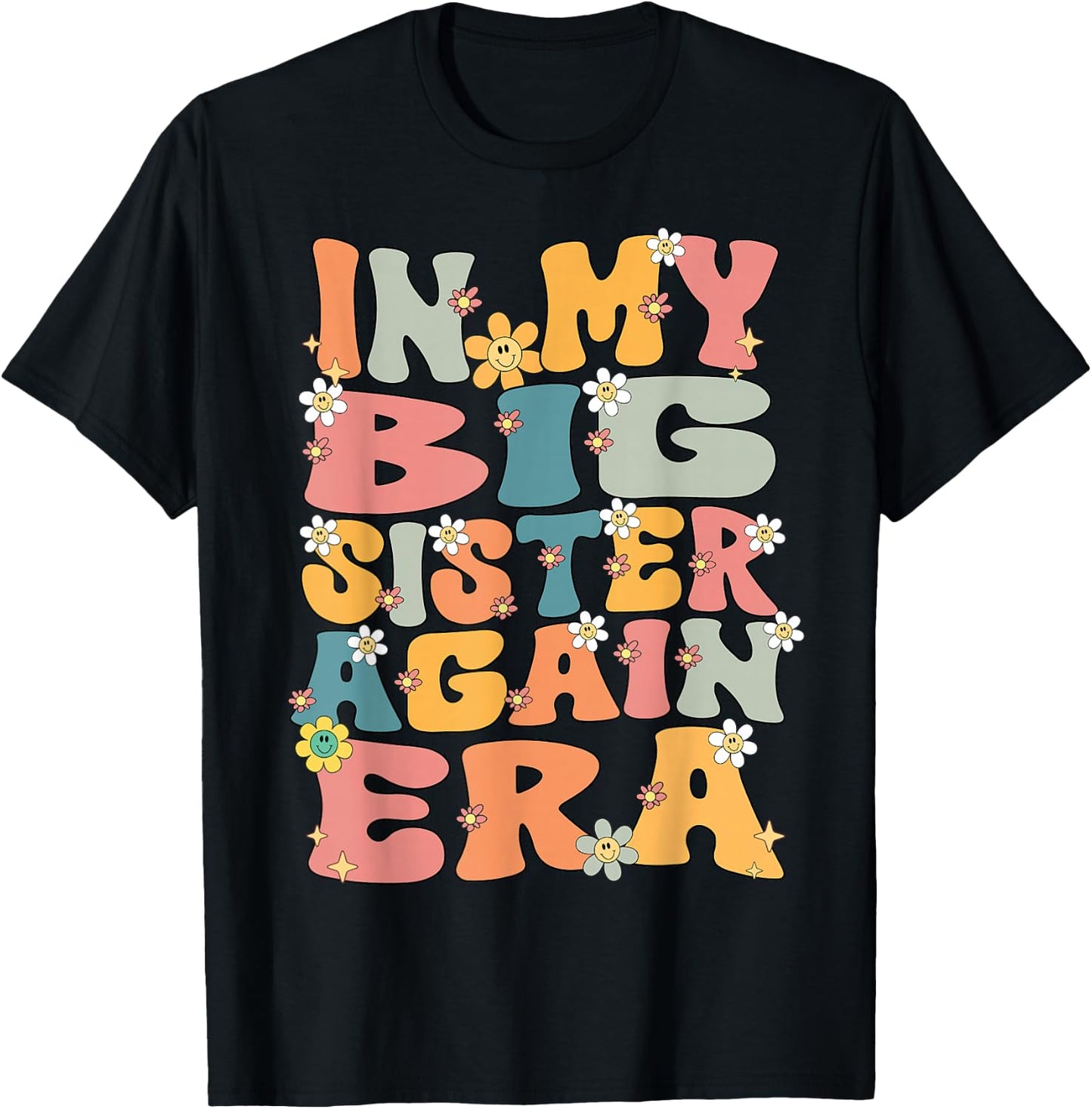 In My Big Sister Again Era Groovy Big Sister Announcement T-Shirt - T-Shirt | Black