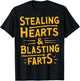 Stealing Hearts And Blasting Farts Naughty Valentines T-Shirt - T-Shirt | Black