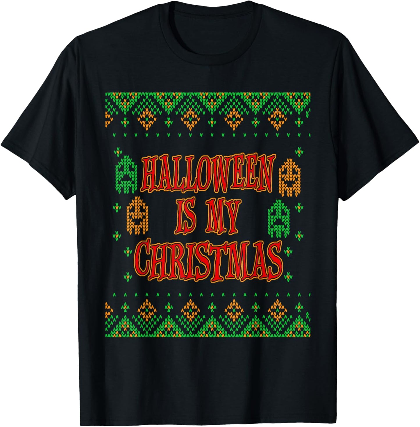 Halloween is my Christmas T-Shirt - T-Shirt | Black