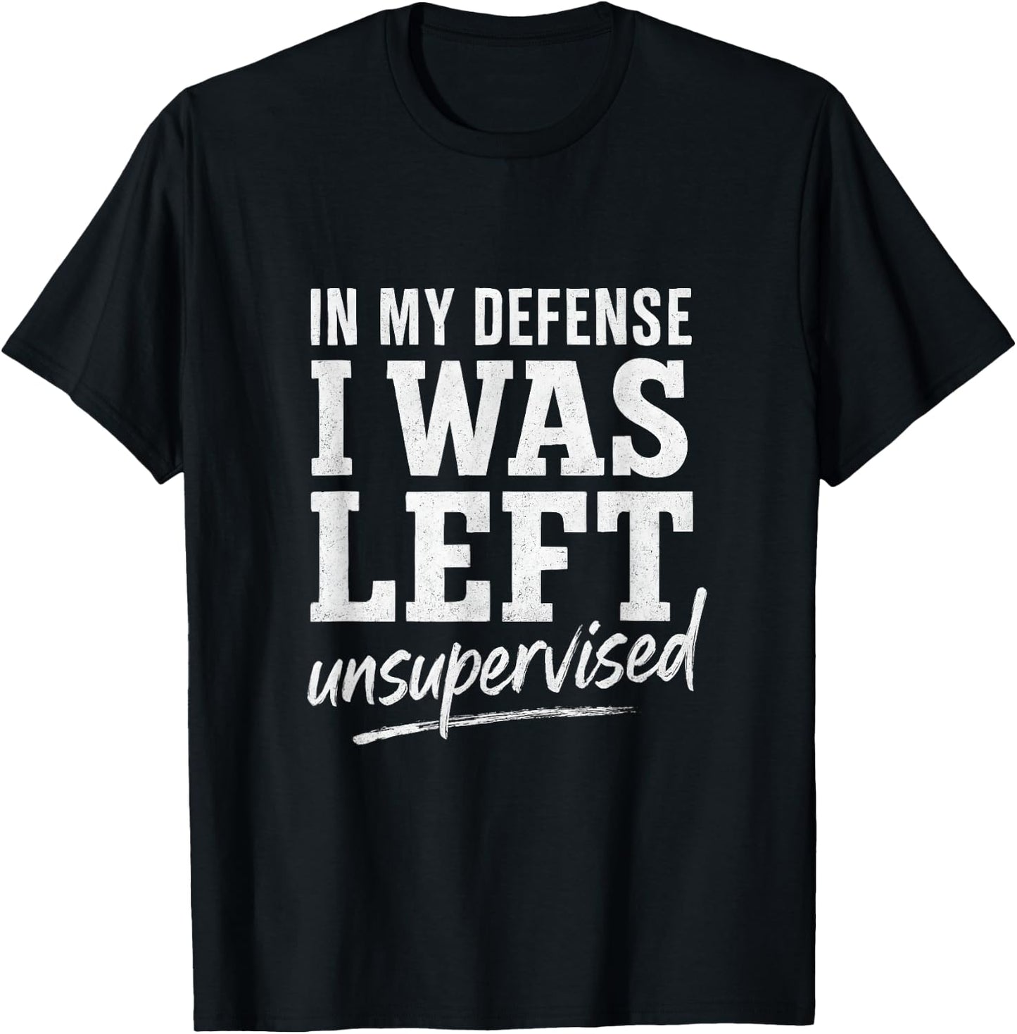 in My Defense Funny Saying Giftidea T-Shirt - T-Shirt | Black