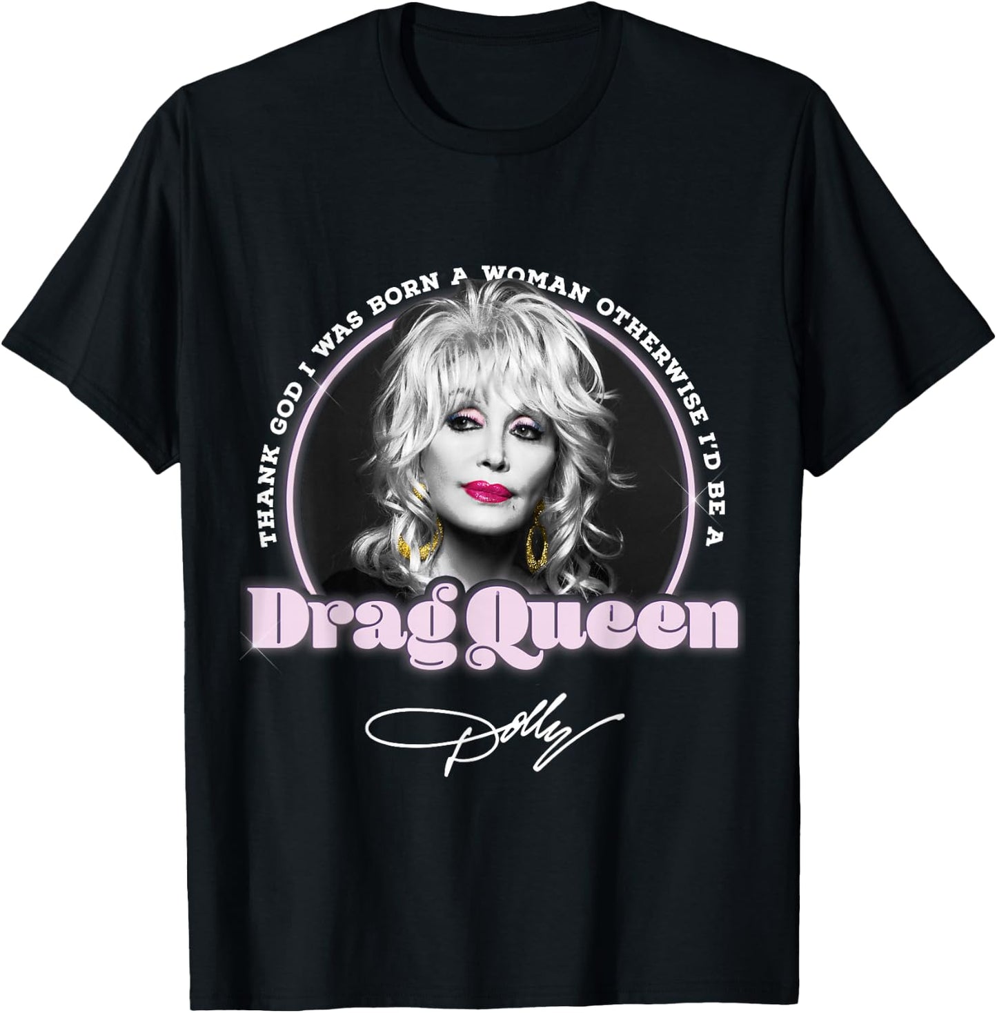 Dolly Parton Drag Queen T-Shirt - T-Shirt | Black