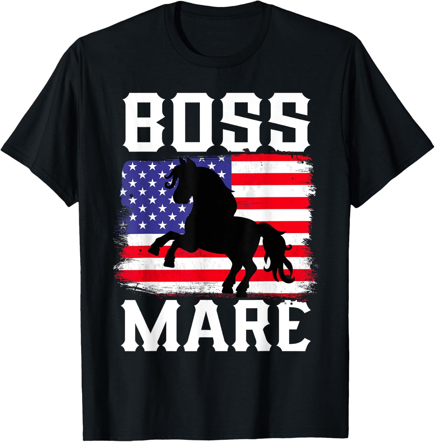 Boss Mare American USA Horse Lover Riding Rider Equestrian T-Shirt - T-Shirt | Black