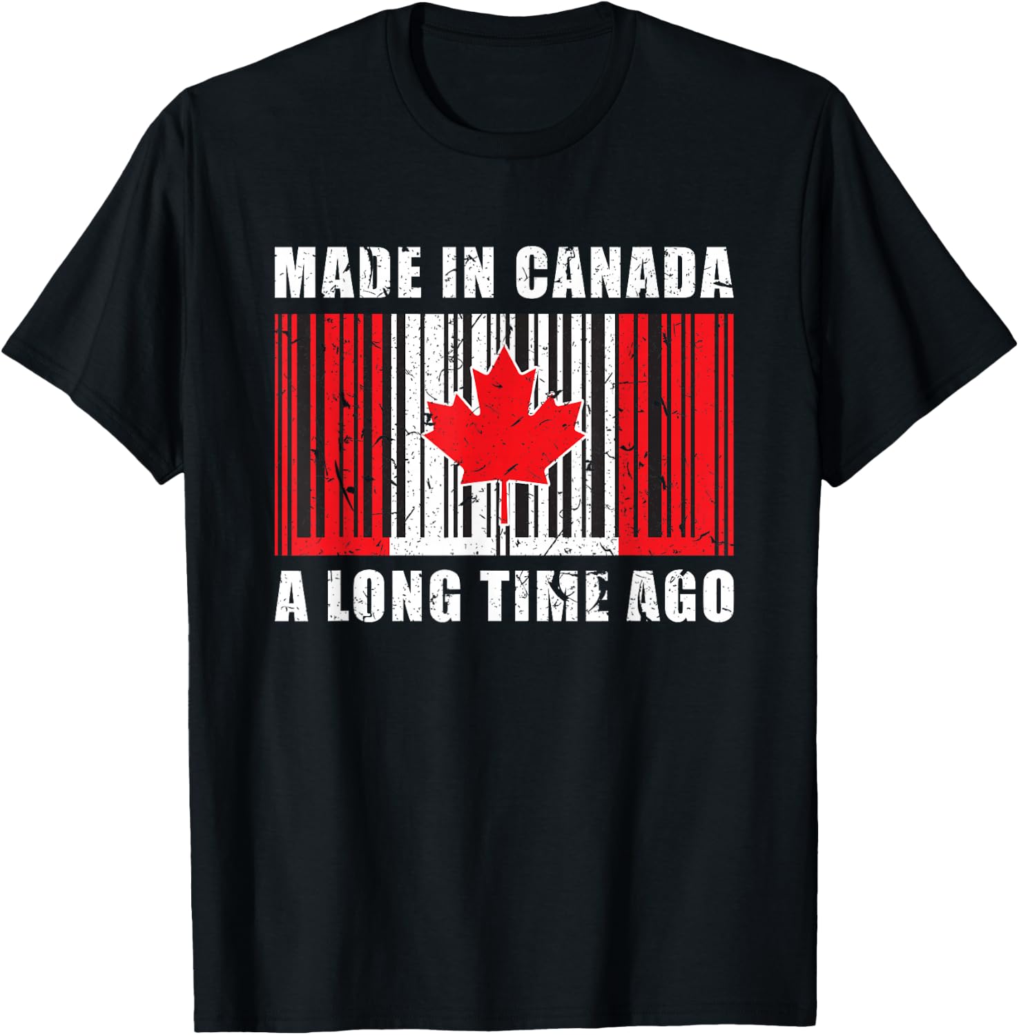 A Long Time Ago Canadian Made in Canada T-Shirt - T-Shirt | Black