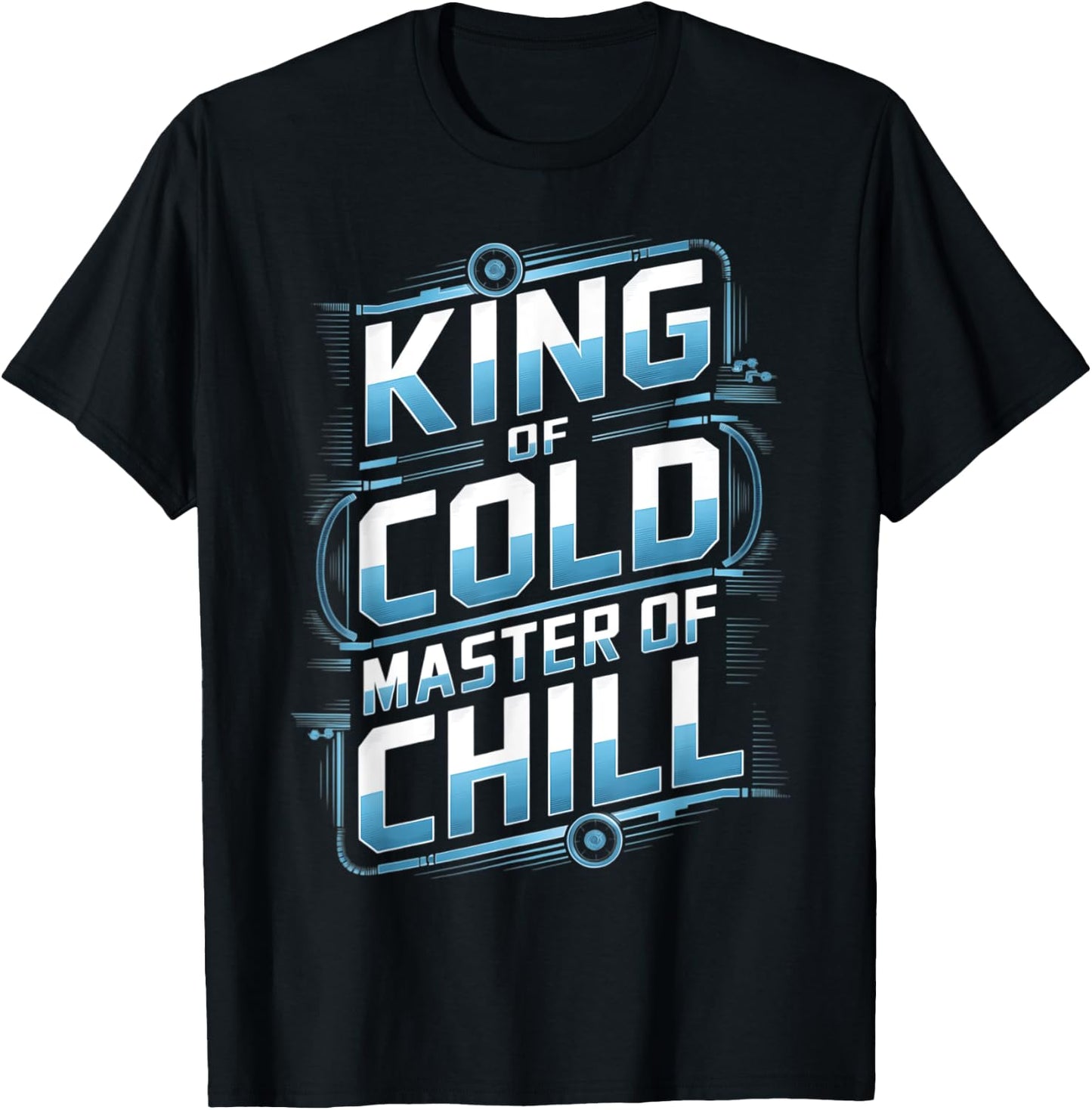 King of Cold Master of Chill - HVAC Refrigeration Tech T-Shirt - T-Shirt | Black