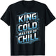 King of Cold Master of Chill - HVAC Refrigeration Tech T-Shirt - T-Shirt | Black