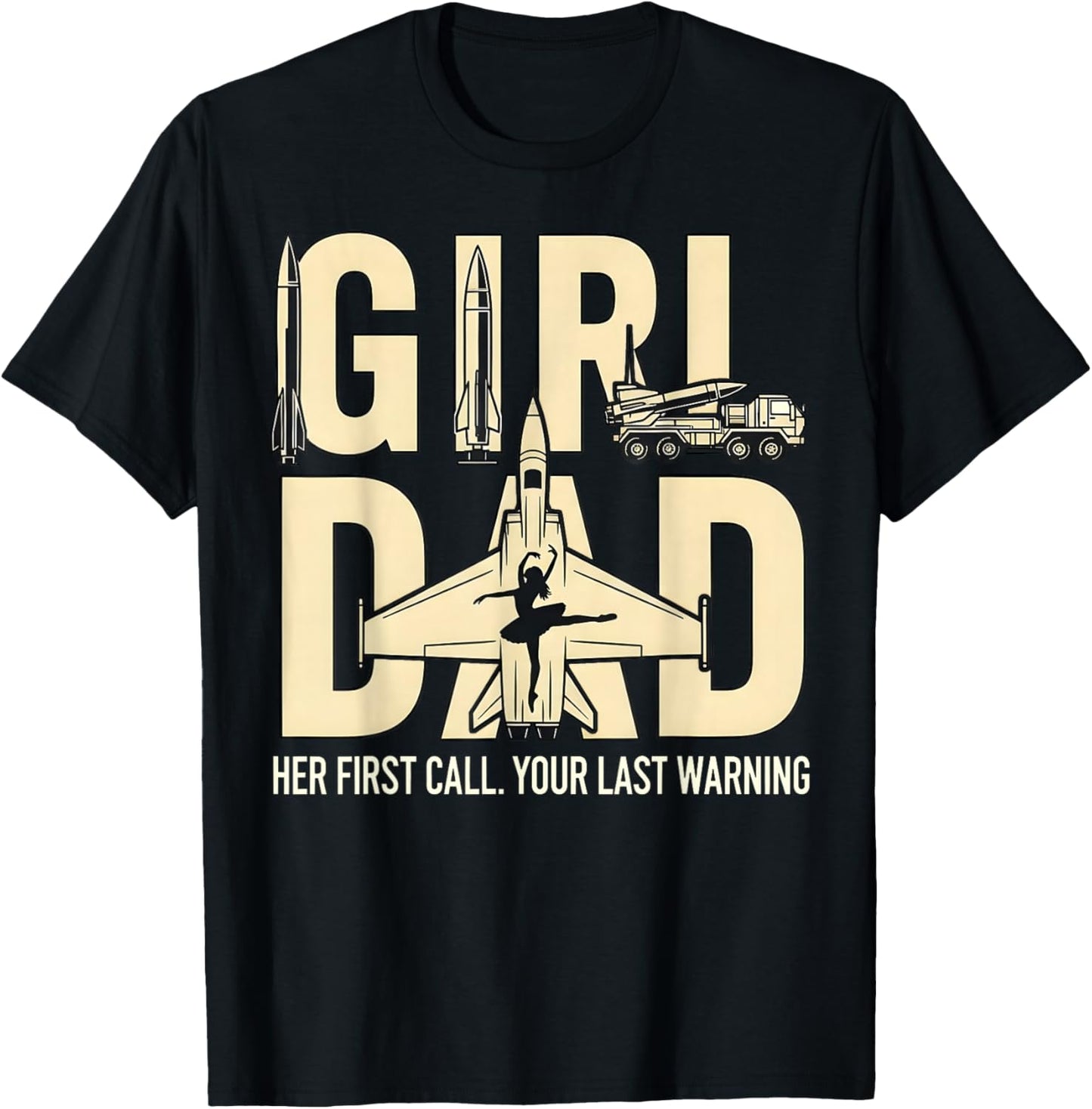 Military Girl Dad Fighter Jets Air Defense Dad Fathers Day T-Shirt - T-Shirt | Black