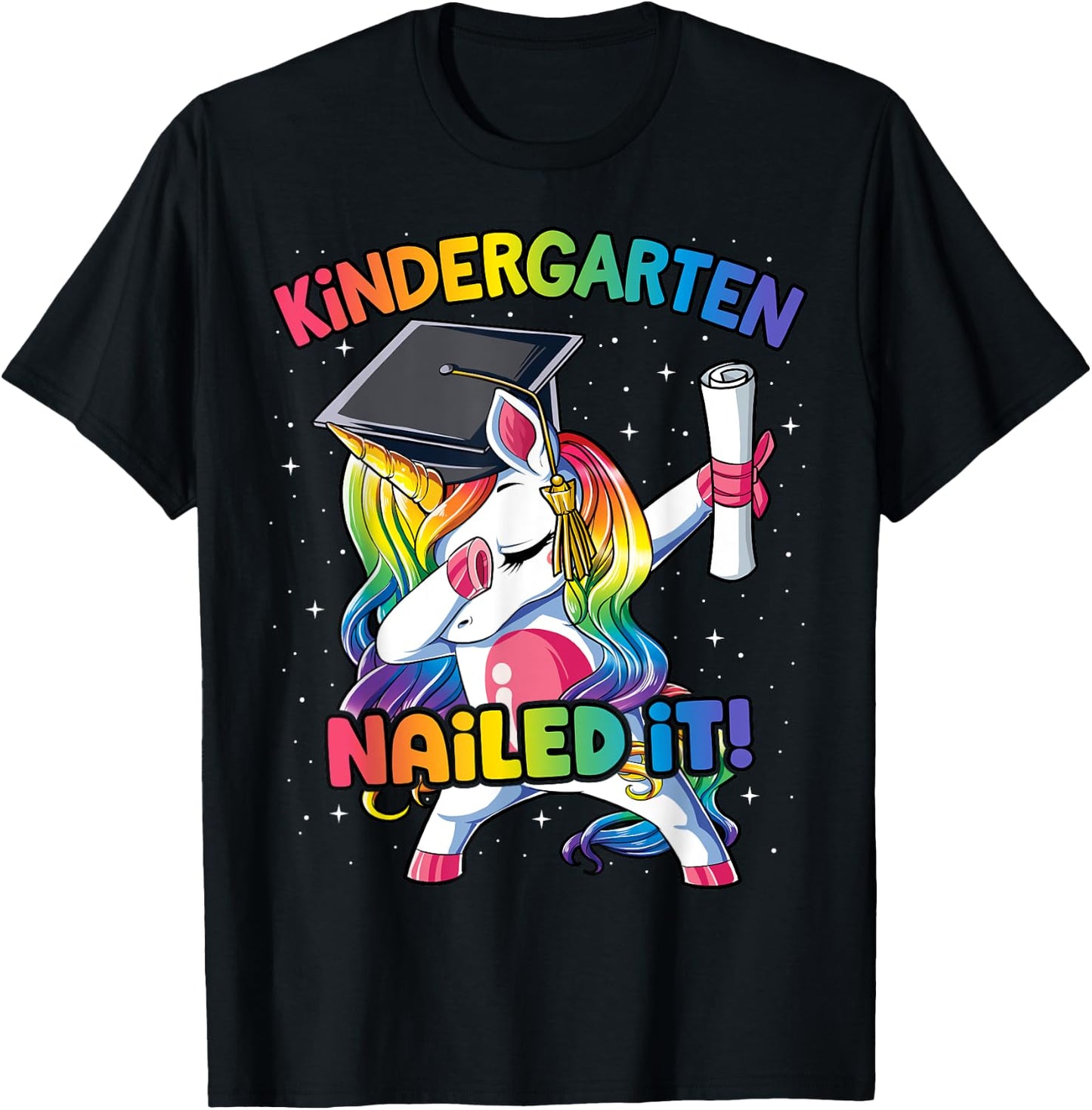 Dabbing Kindergarten Unicorn Graduation Class 2021 Nailed It T-Shirt - T-Shirt | Black