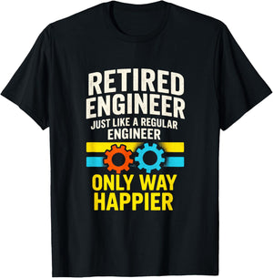 Retired Engineer - Humor Gears Retirement Happiness T-Shirt - T-Shirt | Black