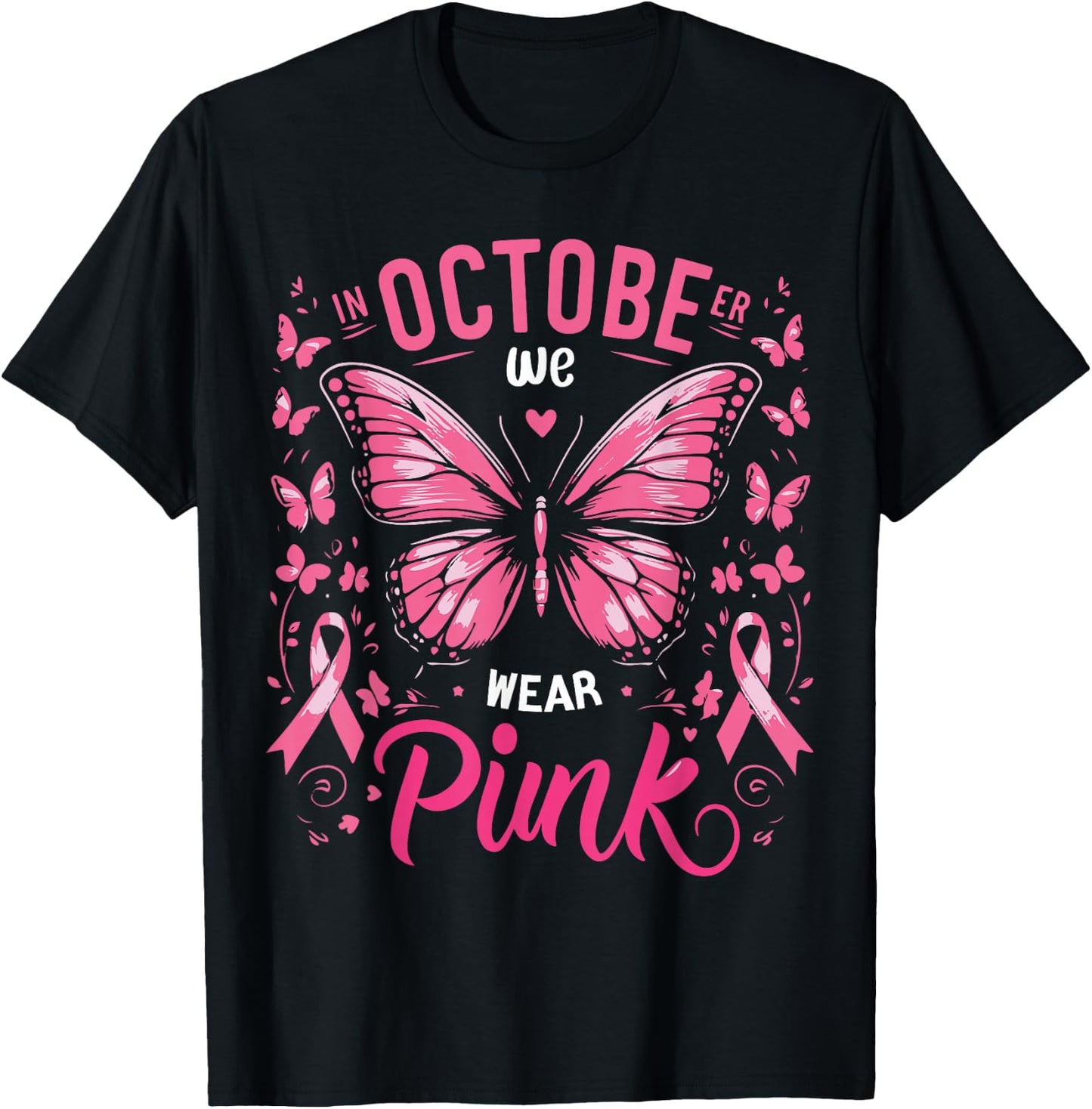 In October We Wear Pink Butterfly Breast Cancer Awareness T-Shirt - T-Shirt | Black