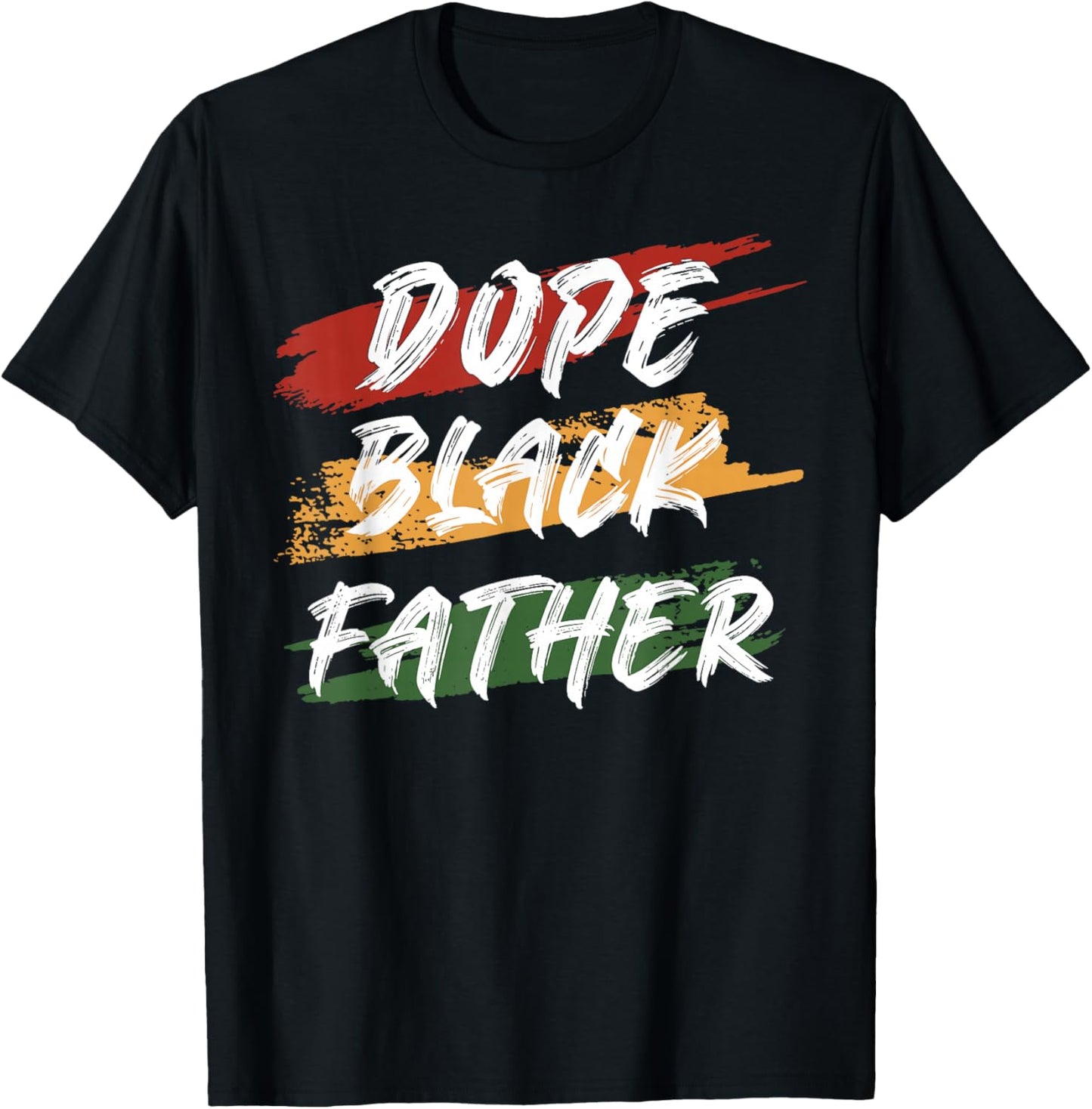 Dope Black Father 1865 Juneteenth Black History Culture T-Shirt - T-Shirt | Black