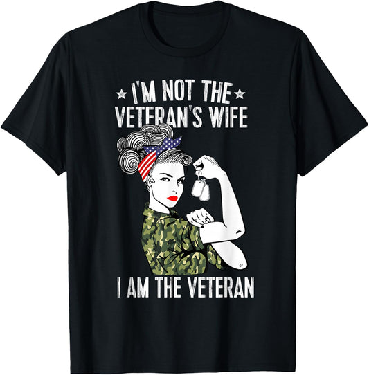 I'm Not The Veteran's Wife I'm The Veteran Day Patriotic Small T-Shirt - T-Shirt | Black