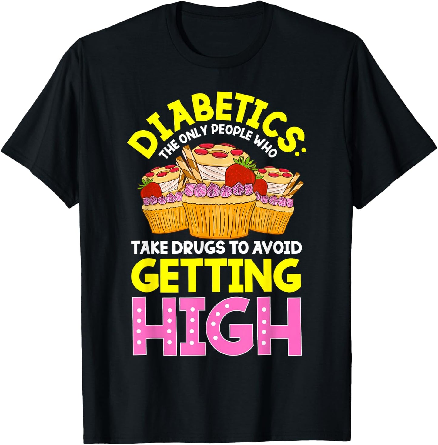 Type 2 Diabetes Awareness Cute Diabetics Sweets T-Shirt - T-Shirt | Black