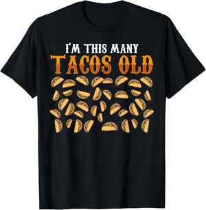 Funny 37 Year Old Taco Lovers Gag Gift, 37th Birthday T-Shirt - T-Shirt | Black