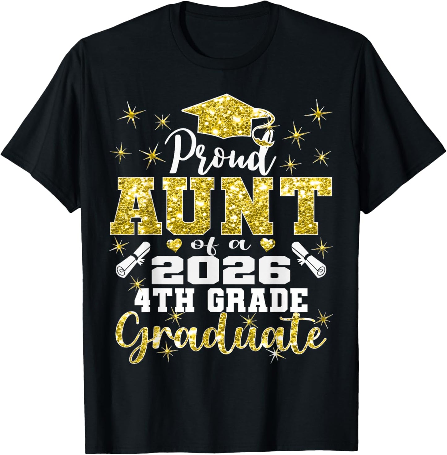 Proud Aunt of 4th Grade Graduate 2026 Family Graduation T-Shirt - T-Shirt | Black