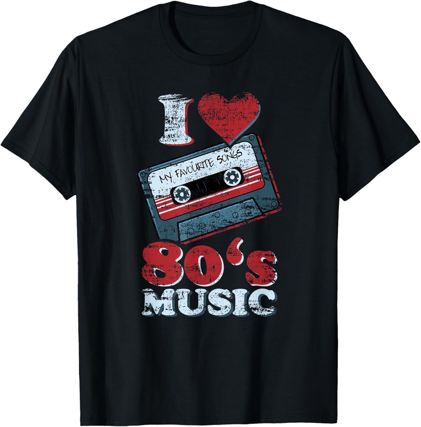 I LOVE 80s MUSIC Old School Retro Funny T-Shirt - T-Shirt | Black