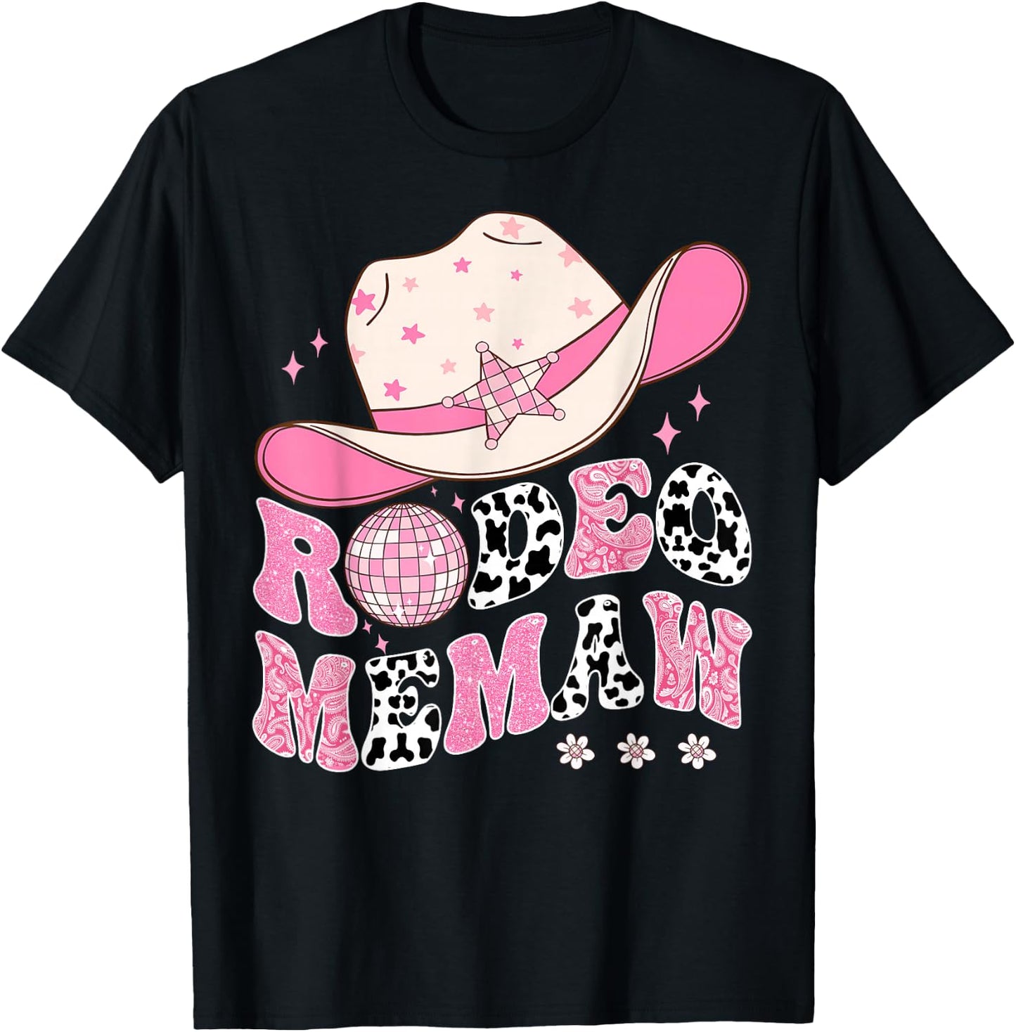 Rodeo Memaw Pink CowGirl 1St Birthday Disco Groovy T-Shirt - T-Shirt | Black