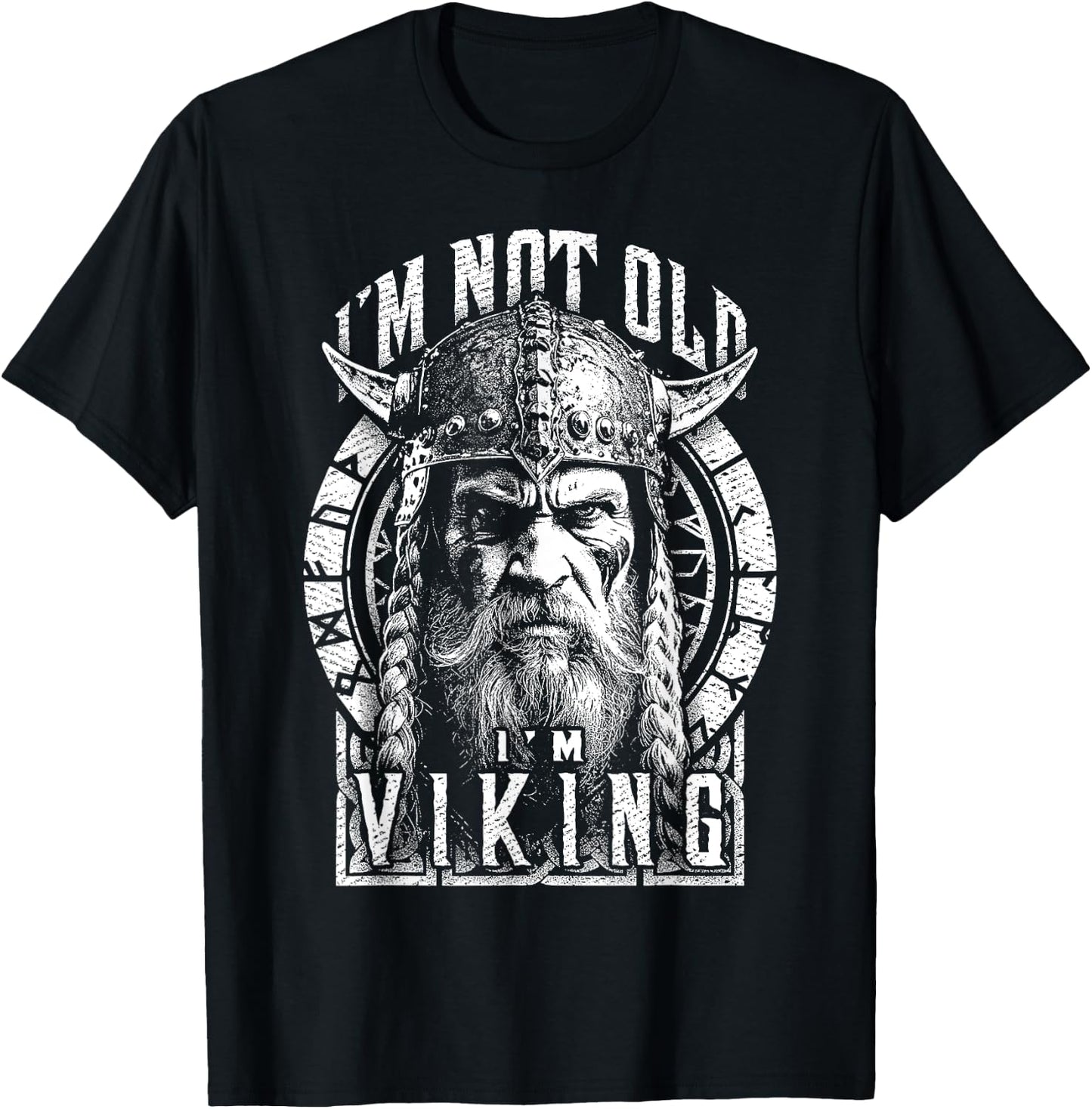 Funny Viking I'm Not Old Man Birthday Warrior Norse Runes T-Shirt - T-Shirt | Black