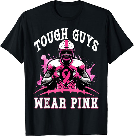 Tough Guys Wear Pink Breast Cancer Awareness Football T-Shirt - T-Shirt | Black
