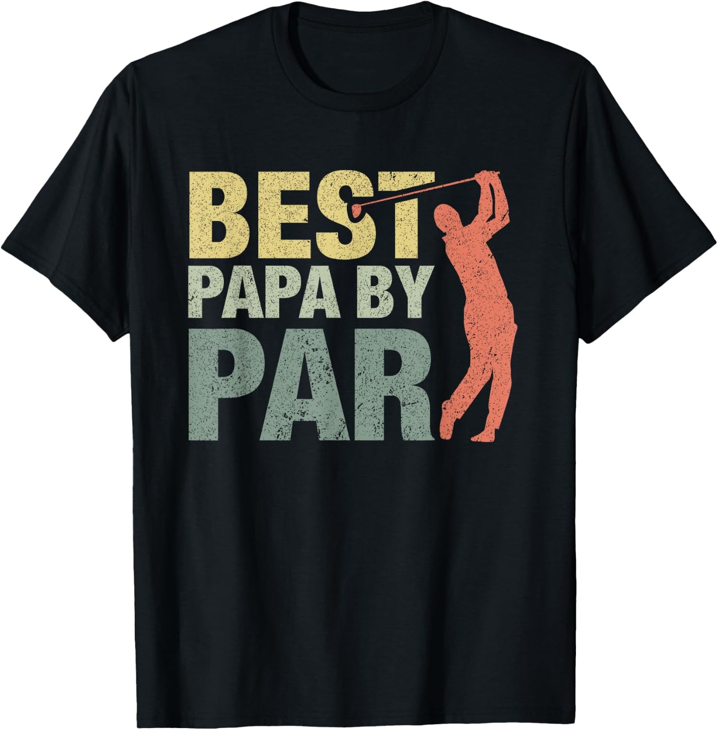 Funny Best Papa By Par Father's Day Golf Gift Grandpa T-Shirt - T-Shirt | Black