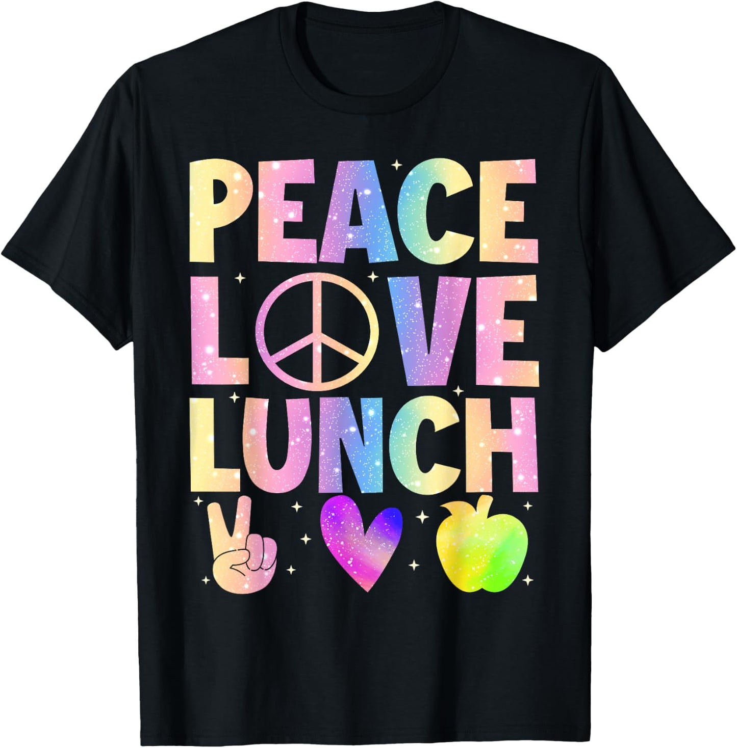 Lunch Lady Peace Love Lunch Tie Dye Color Cafeteria Worker T-Shirt - T-Shirt | Black