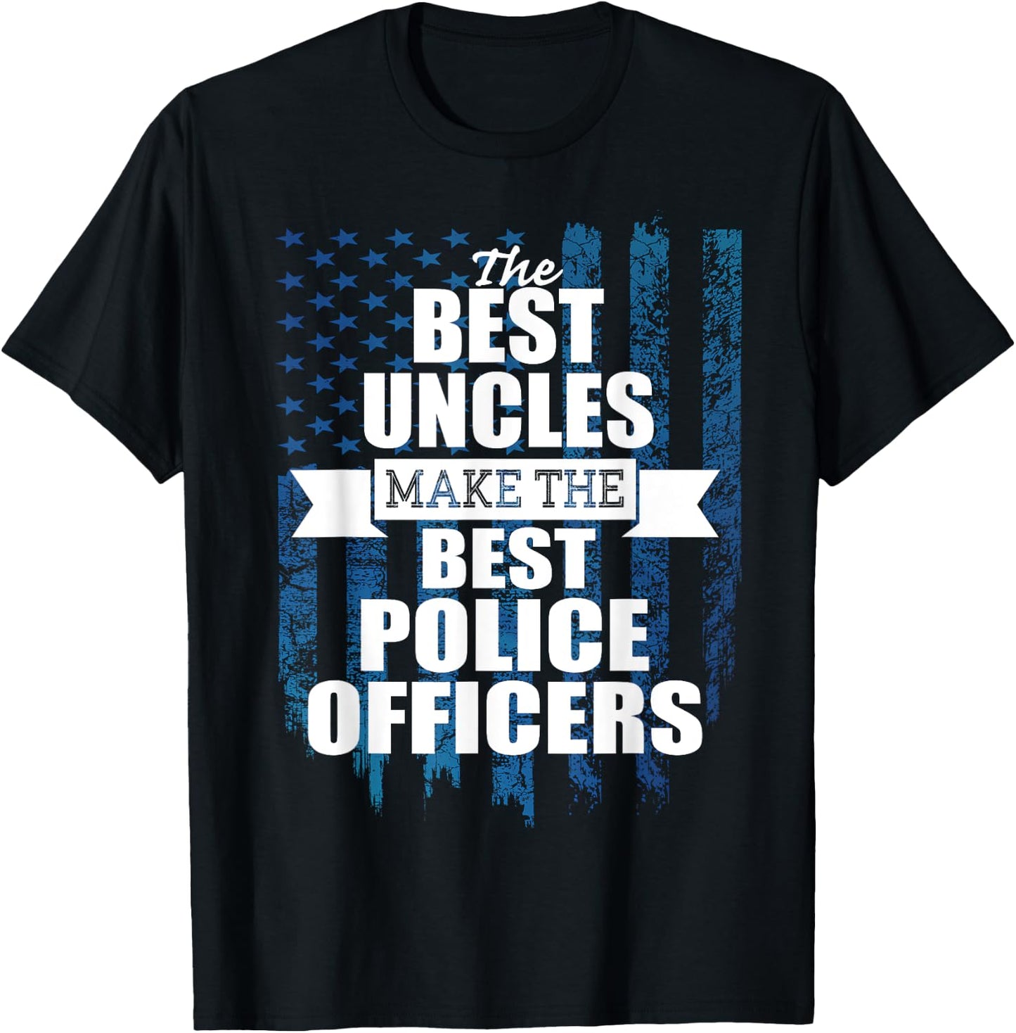 Back the blue shirt - My Uncle is the Best Cop T-Shirt - T-Shirt | Black