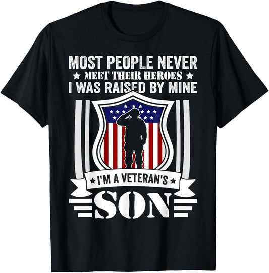 Most People Never Meet Their Heroes I was Raised by Mine I'm T-Shirt - T-Shirt | Black