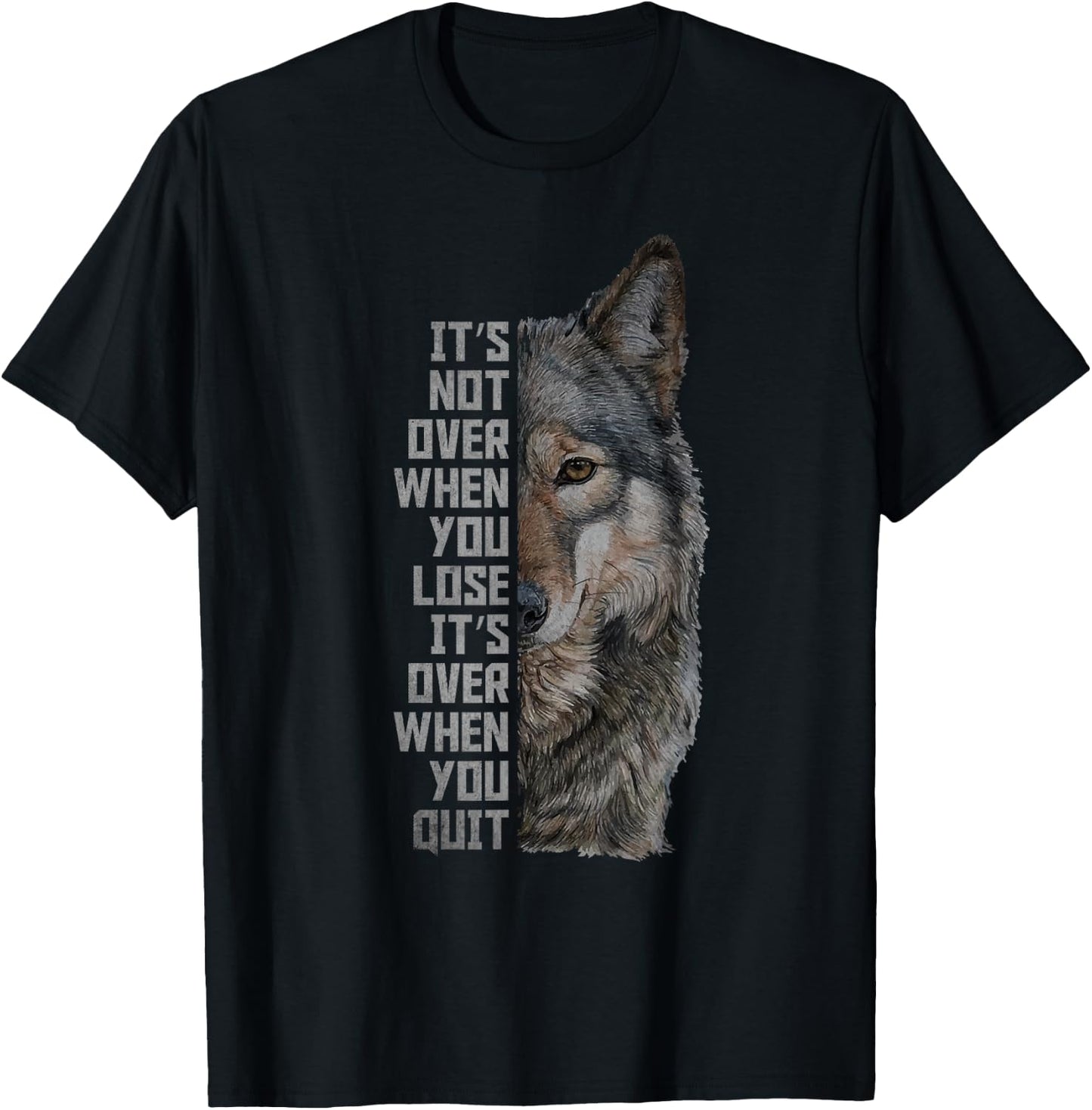 Wolf Inspirational Quote Wolves Motivational T-Shirt - T-Shirt | Black