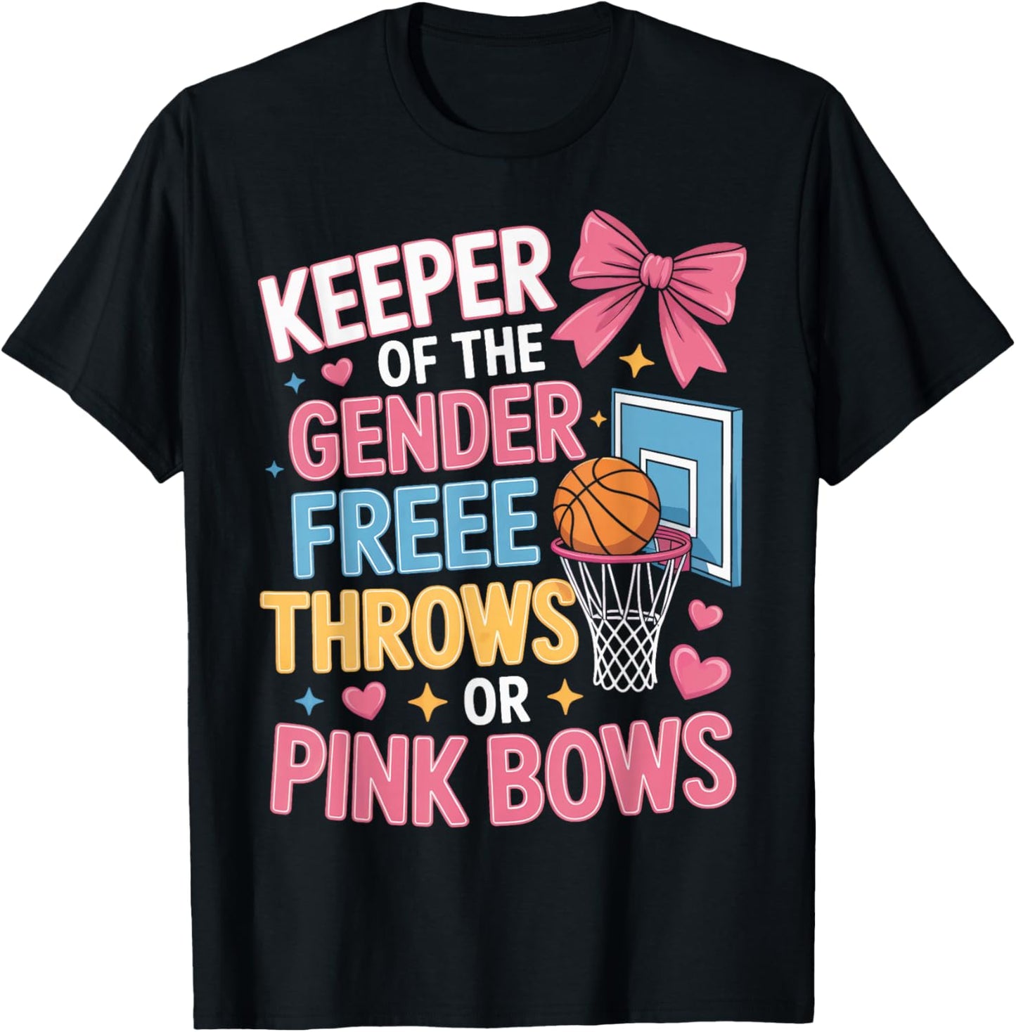 Basketball Gender Reveal Keeper Free Throws Or Pink Bows T-Shirt - T-Shirt | Black