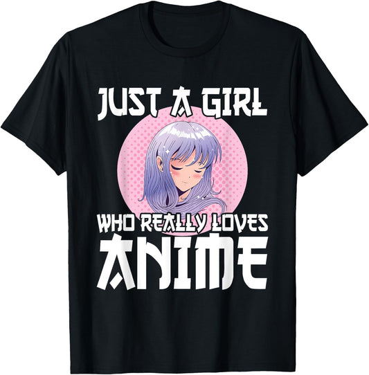 Anime Girl Merch Otaku Gift Just A Girl Who Loves Anime T-Shirt - T-Shirt | Black