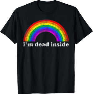 Funny Sarcastic Dark Humor Vintage Rainbow I'm Dead Inside T-Shirt - T-Shirt | Black