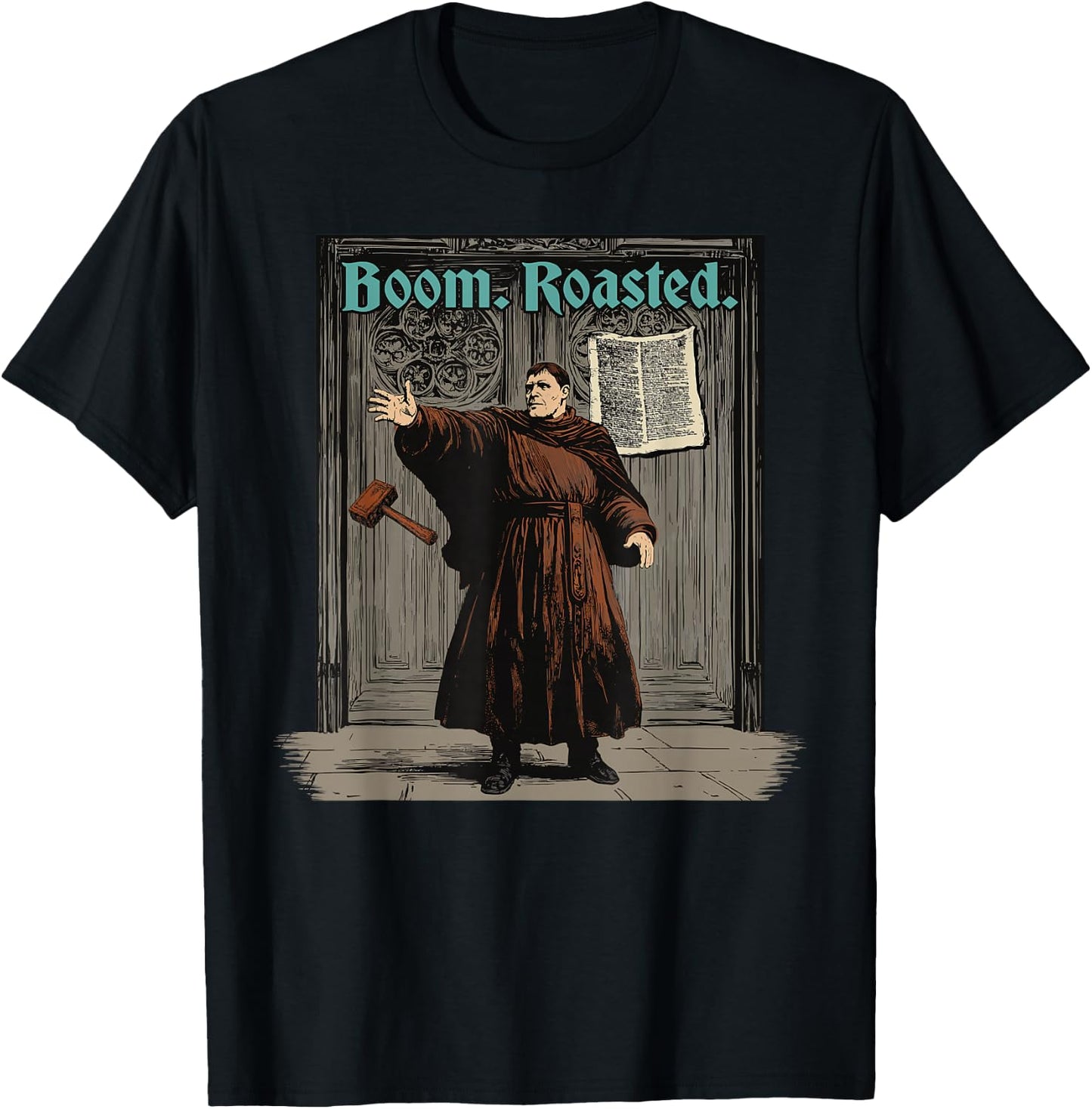 Funny Martin Luther Boom Reformation Day Reformed Christian T-Shirt - T-Shirt | Black