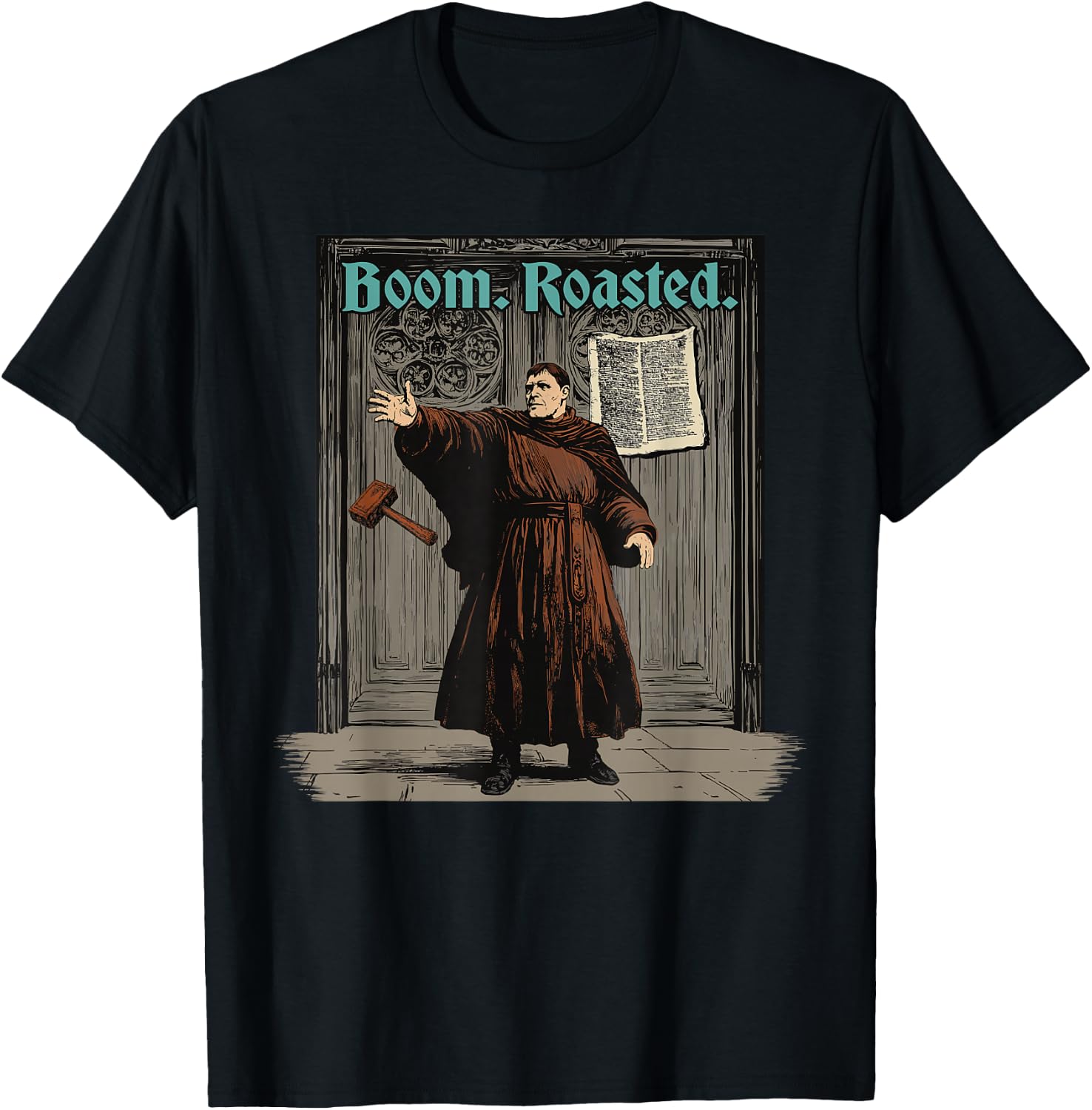 Funny Martin Luther Boom Reformation Day Reformed Christian T-Shirt - T-Shirt | Black
