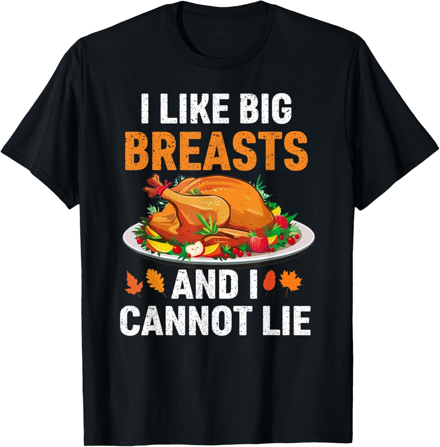 Breast Men Women I Like Big Breasts and I Cannot Lie T-Shirt - T-Shirt | Black