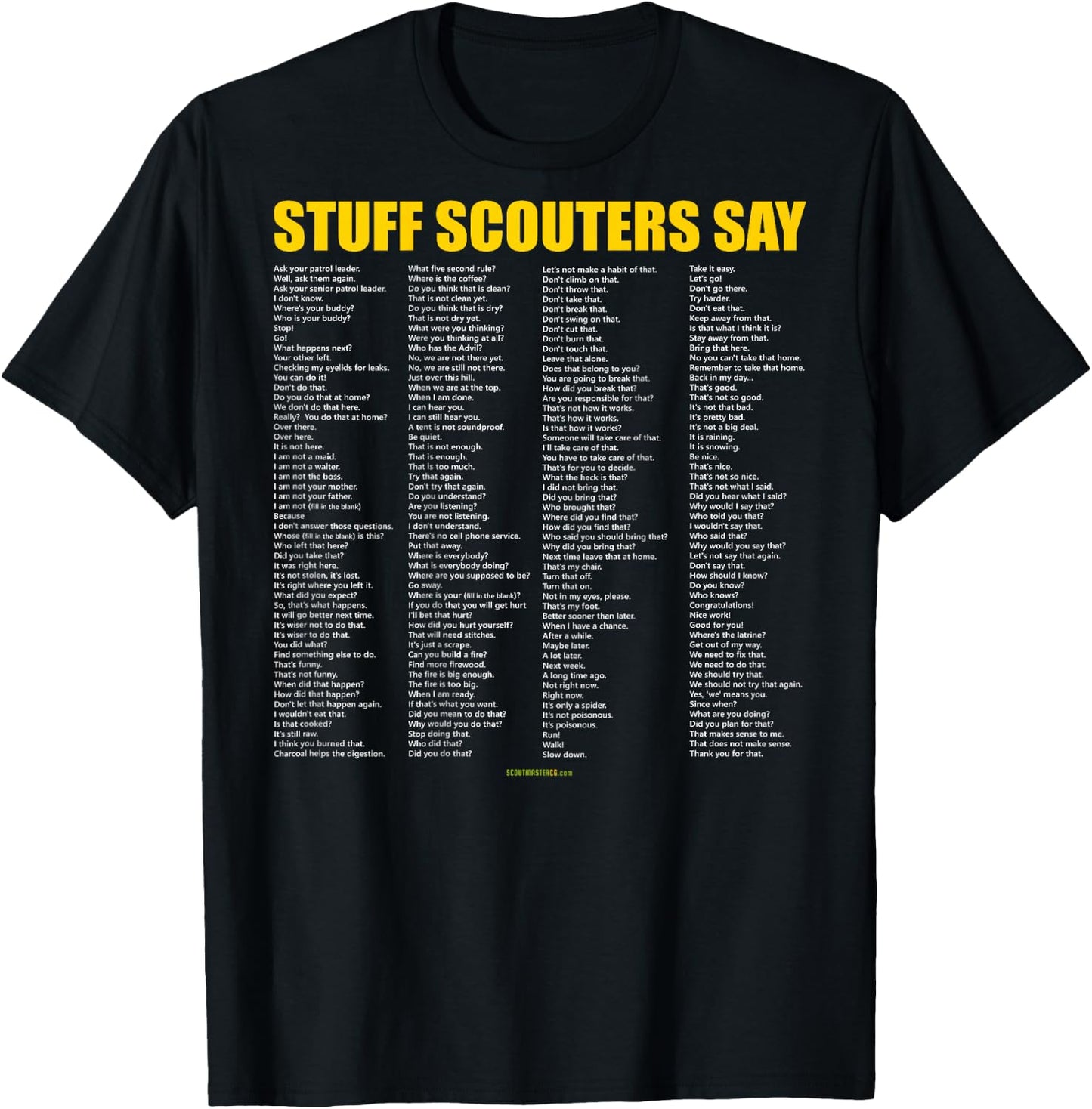 Stuff Scouters Say (Printed on back of shirt) T-Shirt - T-Shirt | Black