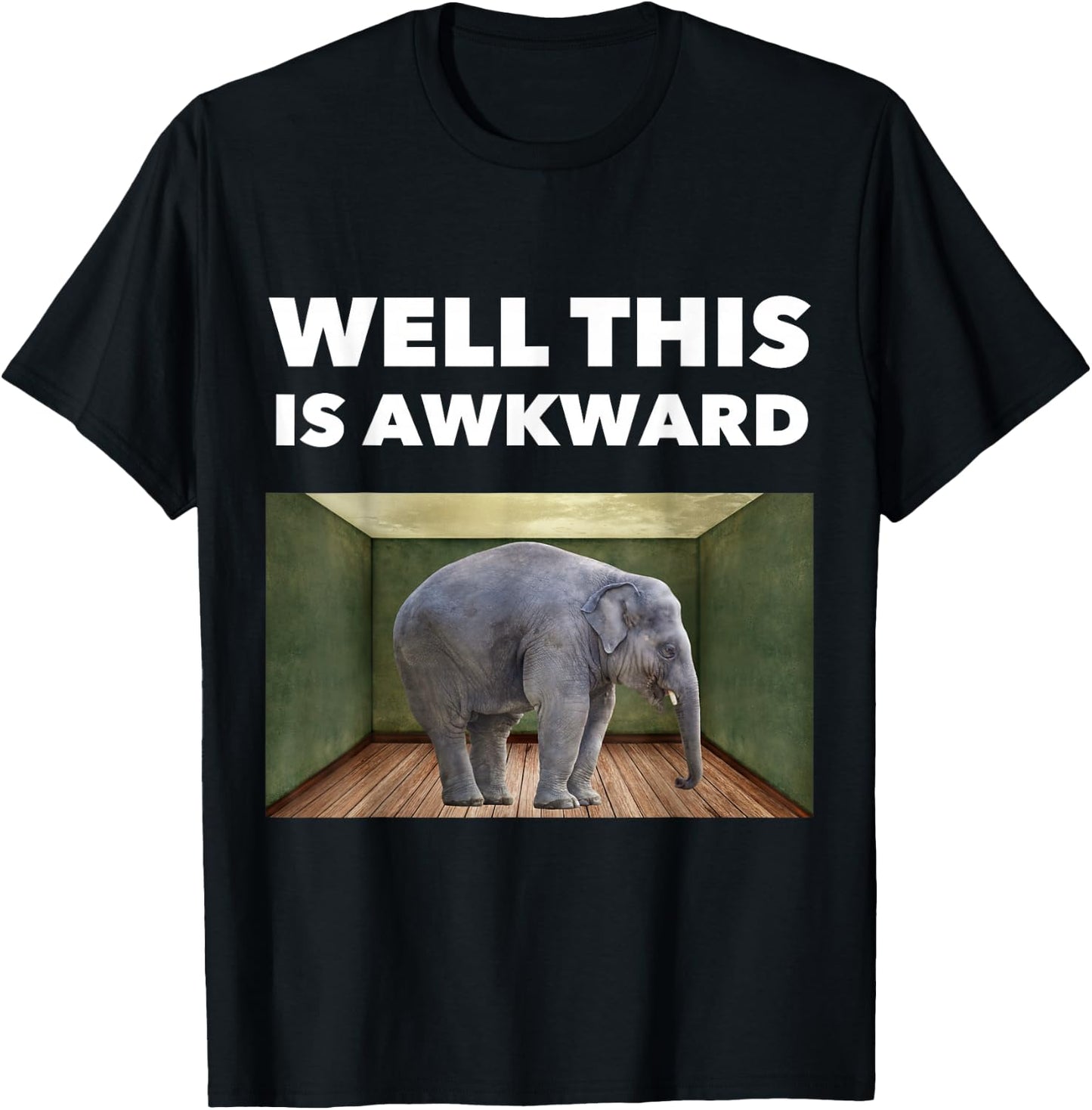 Well This is awkward - Elephant in the room T-Shirt - T-Shirt | Black