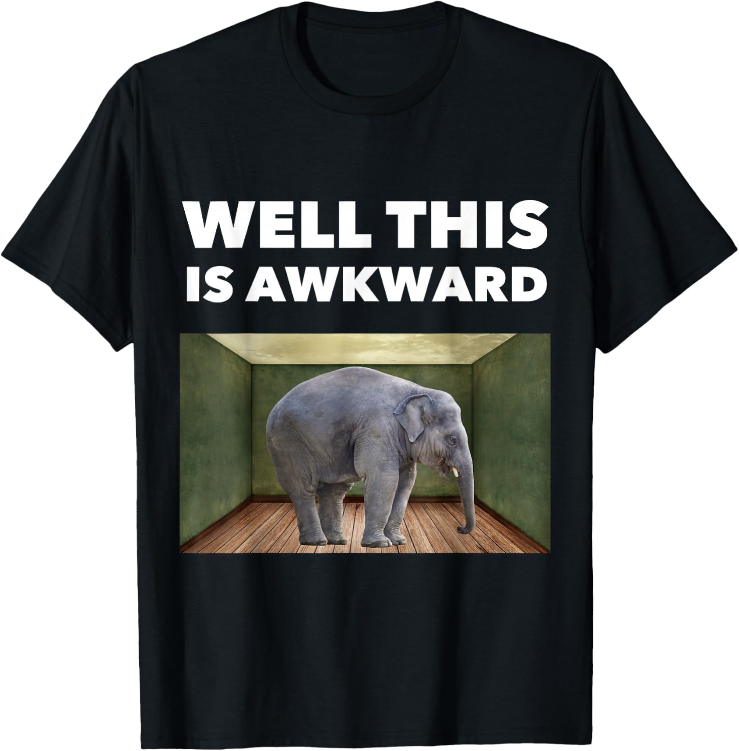 Well This is awkward - Elephant in the room T-Shirt - T-Shirt | Black