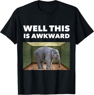 Well This is awkward - Elephant in the room T-Shirt - T-Shirt | Black