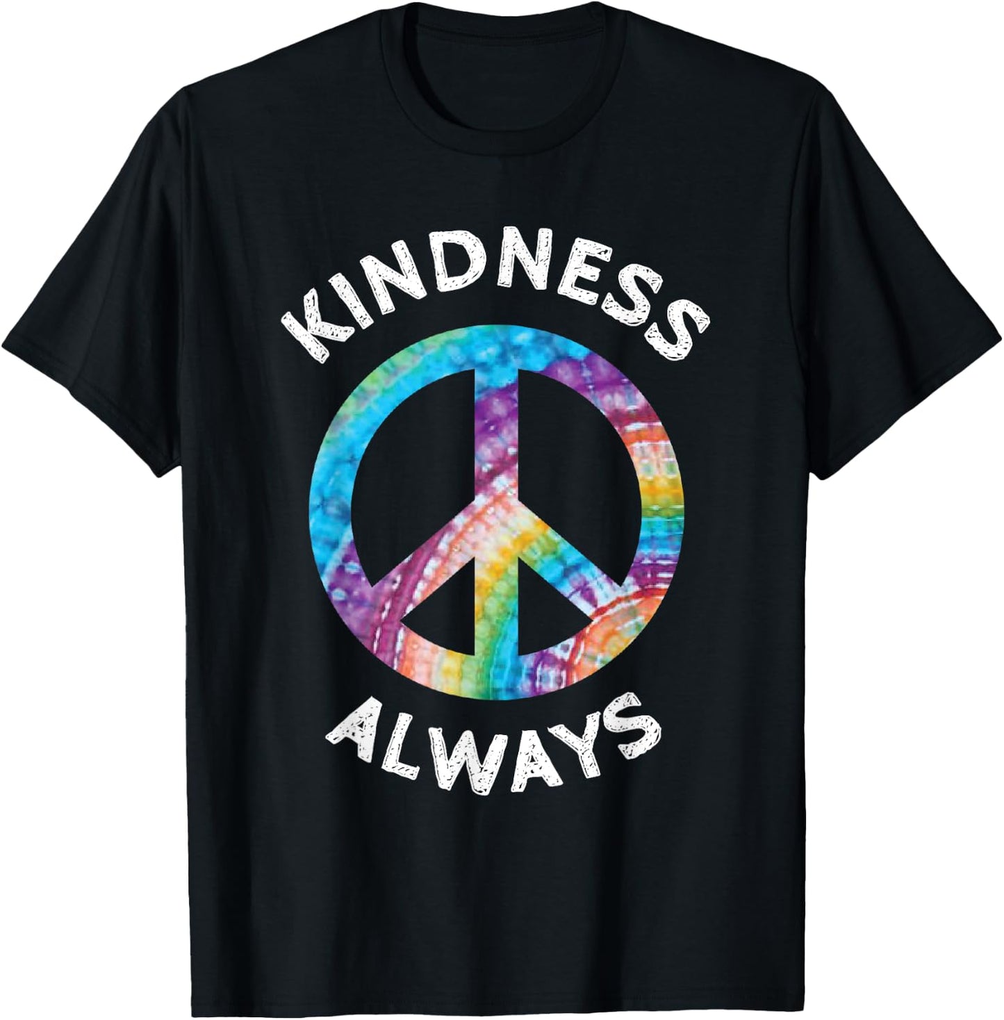 Kindness Always Tie Dye Peace Sign Spread Joy T Shirt T-Shirt - T-Shirt | Black