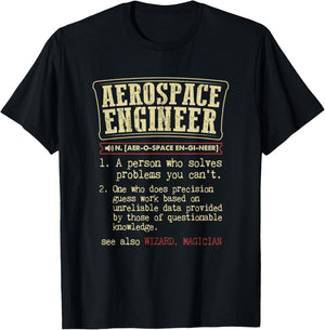 The Definition of an Aerospace Engineer Funny T-Shirt - T-Shirt | Black