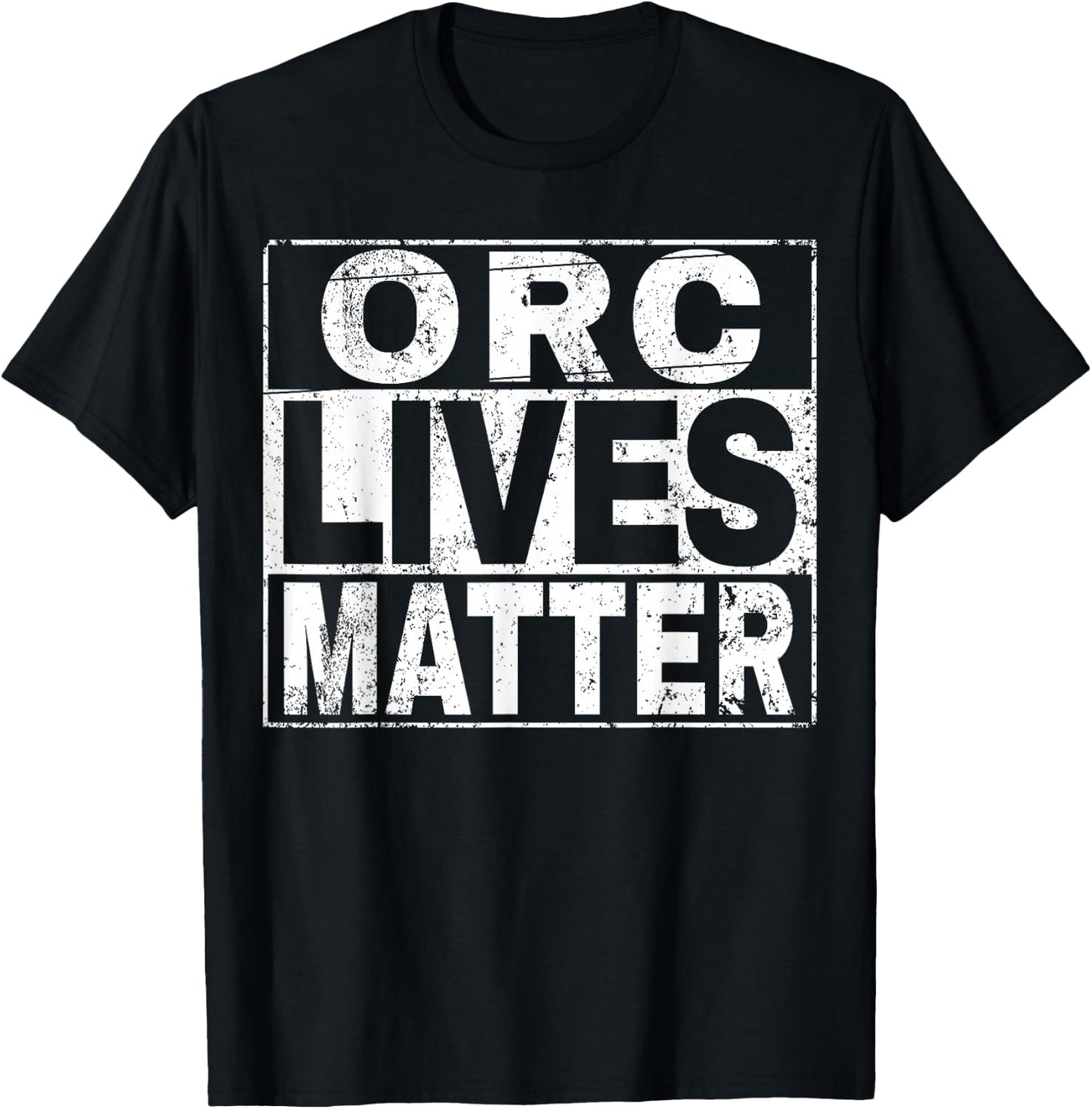 Orc Lives Matter Shirt Bright T-Shirt - T-Shirt | Black